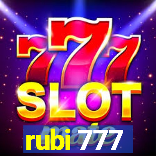 rubi 777